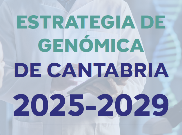 ESTRATEGIA DE GENÓMICA DE CANTABRIA 2025-2029